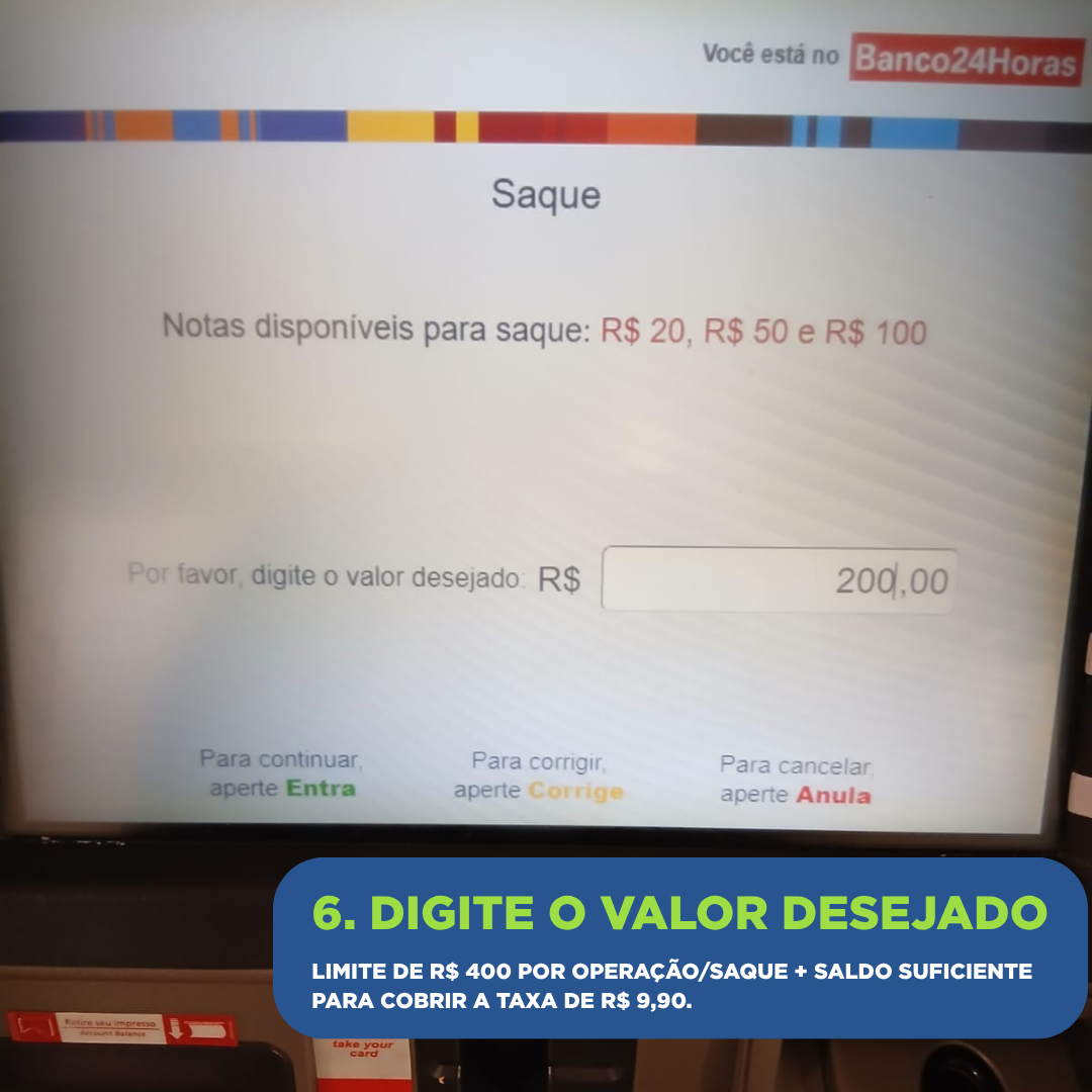 Tela do caixa eletrônico Banco24Horas — saque do Saldo Livre, passo 6