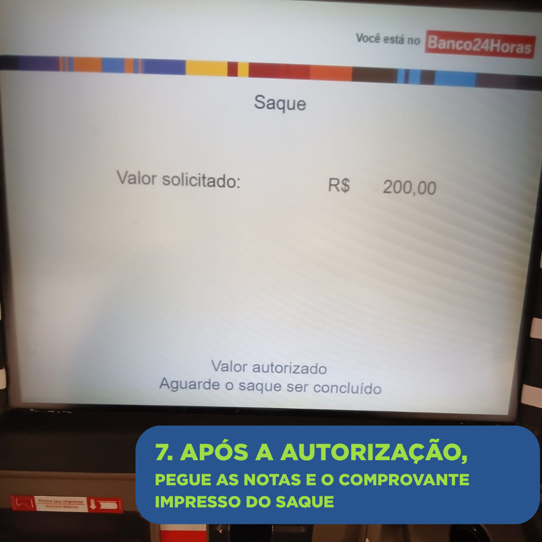 Tela do caixa eletrônico Banco24Horas — saque do Saldo Livre, passo 7